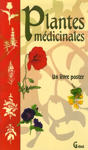Roxana Jamet et Michel Beauvais - Plantes médicinales.