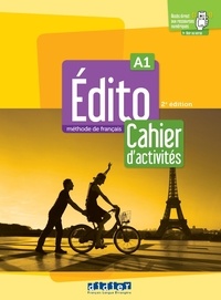 Roxane Amoravain et Valérie Blasco - Cahier d'activités A1 Edito.