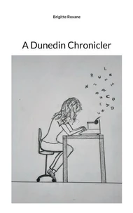 A Dunedin Chronicler