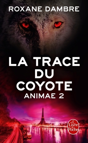Animae Tome 2 La trace du coyote