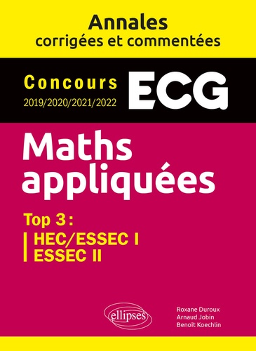 Maths appliquées. Concours 2019/2020/2021/2022, HEC, ESSEC I, ESSEC II