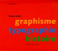 Graphisme Typographie Histoire