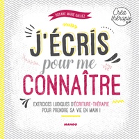 Jécris pour me connaître - Exercices ludiques décriture-thérapie pour prendre sa vie en main!.pdf
