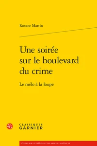 Une soirée sur le boulevard du crime