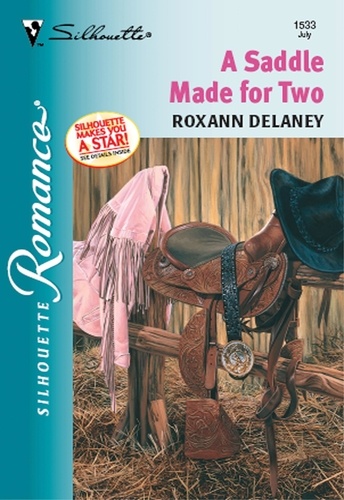 Roxann Delaney - A Saddle Made For Two.