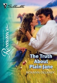 Roxann Delaney - The Truth About Plain Jane.