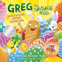 Greg the Sausage Roll: Egg-cellent Easter Adventure