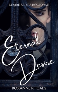  Roxanne Rhoads - Eternal Desire - Desire.