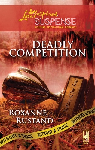 Roxanne Rustand - Deadly Competition.