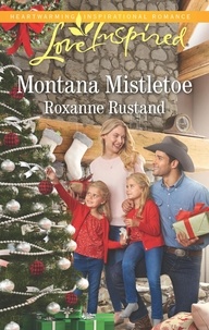 Roxanne Rustand - Montana Mistletoe.