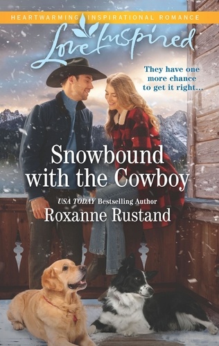 Roxanne Rustand - Snowbound With The Cowboy.