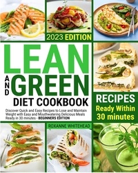  ROXANNE WHITEHEAD - Lean and Green Diet Cookbook.