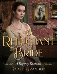 A Reluctant Bride