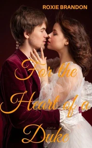 For the Heart of a Duke