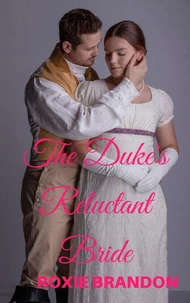 The Duke's Reluctant Bride