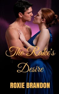 The Rake's Desire