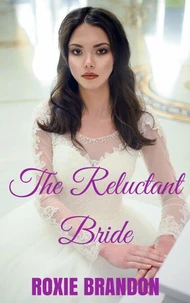 The Reluctant Bride