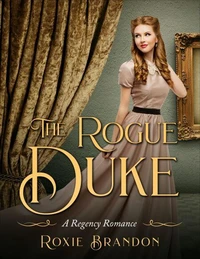 The Rogue Duke