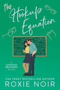 The Hookup Equation: A Professor / Student Romance