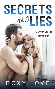 Roxy Love - Secrets and Lies, The Complete Series - Secrets and Lies.