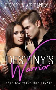 Destiny's Warrior