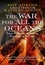 The War For All The Oceans. From Nelson at the Nile to Napoleon at Waterloo