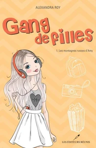 Gang de filles v 01 les montagnes russes d'amy