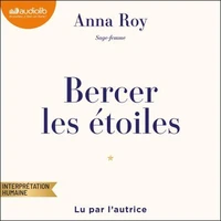Bercer les étoiles