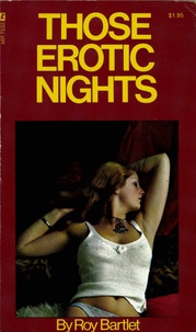 Roy Bartlett - Those Erotic Nights.