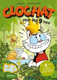 Clochat veut ses neuf vies 3