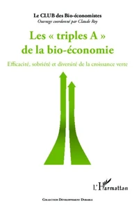 Les triples A de la bio-économie