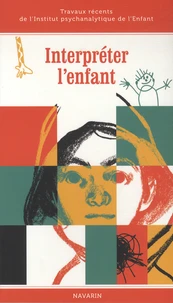 Interpréter l'enfant