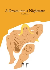 A Dream into a Nightmare