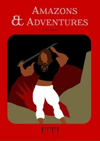 Amazons &amp; Adventures