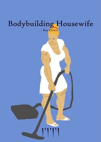 Bodybuilding Housewife (Implants Version)