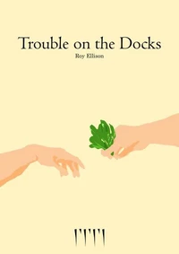 Trouble on the Docks