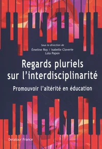 Regards pluriels sur l'interdisciplinarité