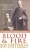 Blood and Fire. William and Catherine Booth and the Salvation Army