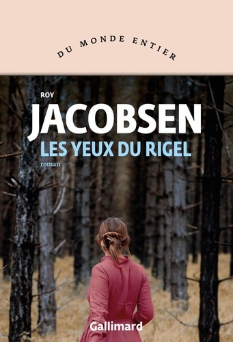 Roy Jacobsen - Les yeux du Rigel.