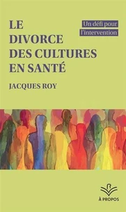 Le fossé des cultures en santé