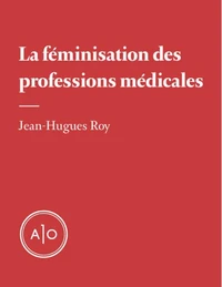 La féminisation des professions médicales