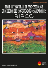 Revue internationale de psychosociologie et de gestion des comportements organisationnels Vol XXXI, No 84
