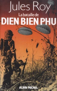La bataille de Dien Bien Phu