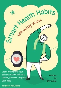 Smart Health Habits with Galaxy Watch