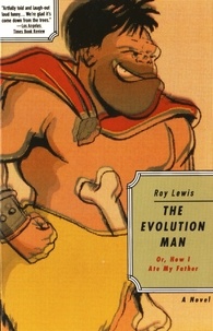 Roy Lewis - The Evolution Man - Or How I Ate My Father.