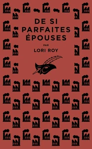 De si parfaites épouses