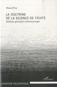 La doctrine de la science de Fichte