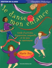 Je danse mon enfance