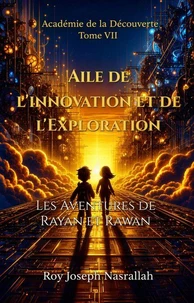 Aile de l'Innovation et de l'Exploration Les Aventures de Rayan et Rawan