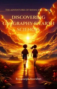 DISCOVERING GEOGRAPHY &amp; EARTH SCIENCES - The Adventures of Rayan and Rawan